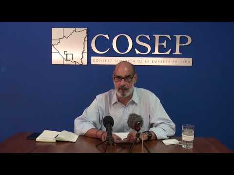 Cosep llama a Gobierno a tomar acciones para encaminar orden constitucional y Respeto de derechos Humanos